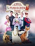 Die Schule der magischen Tiere 2