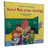 Personalisiertes Kinderbuch: Hurra! Mein erster Schultag! - das ideale Geschenk zur Einschulung - Persönliches Geschenk