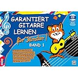 Garantiert Gitarre lernen für Kinder, Band 1 (Buch & CD): Die kinderleichte Gitarrenschule für Kinder